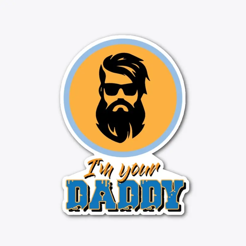 I'm your Daddy